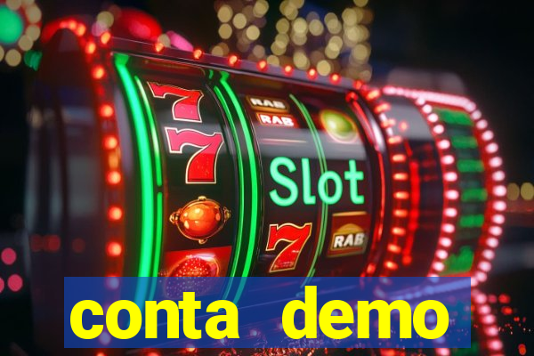 conta demo plataforma slots